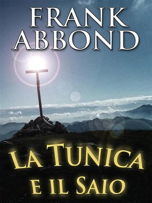 cover image of La tunica e il saio